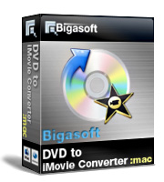 Bigasoft DVD to iMovie Converter for Mac